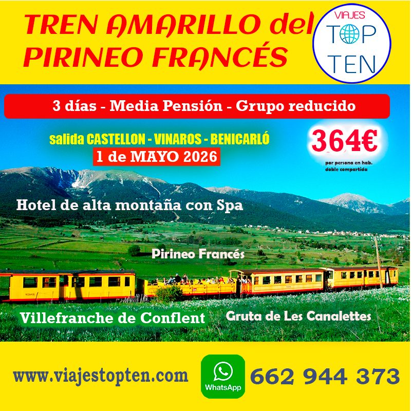 Tren Amarillo del Pirineo desde Castellón, Benicarló y Vinarós